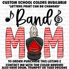 Band Mom- CUSTOM