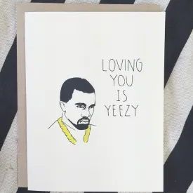 Chalkscribe - Loving You is Yeezy Card