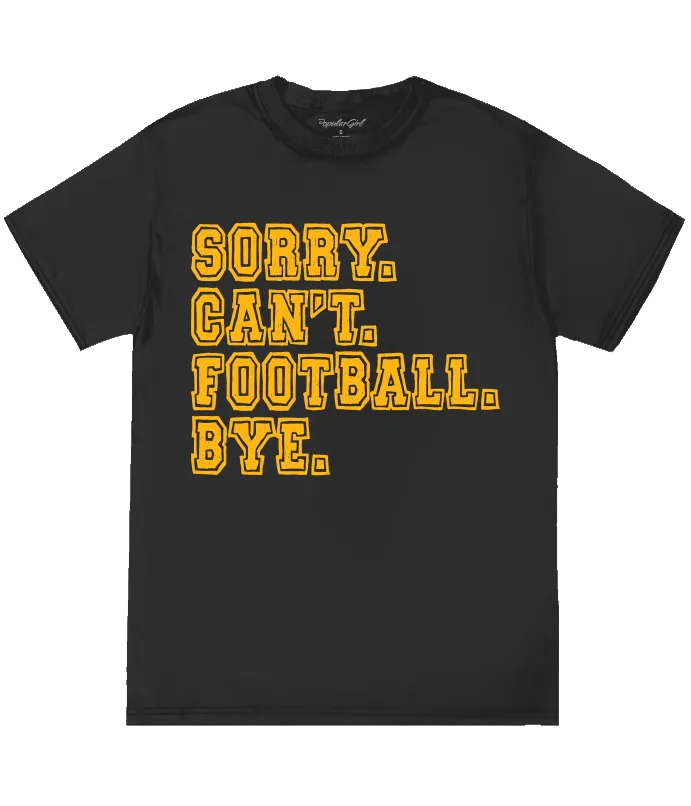 Sorry Can't Football Tee